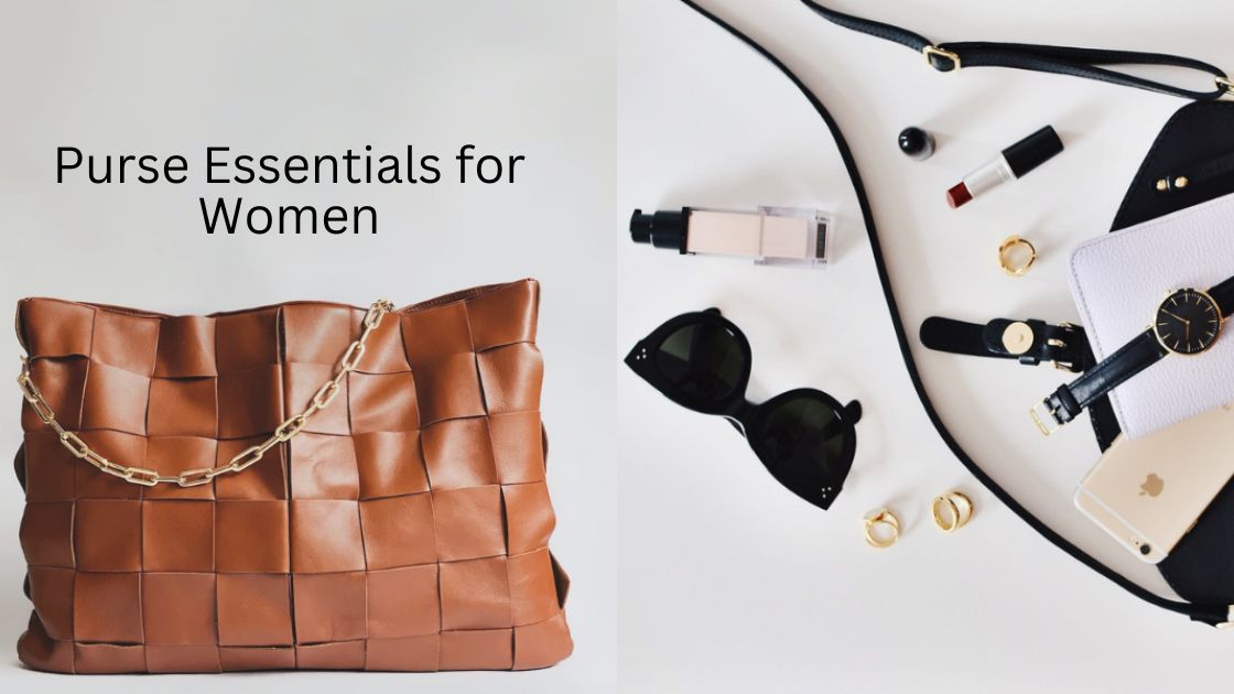 25 Purse Essentials For Every Woman To Carry In Her Purse